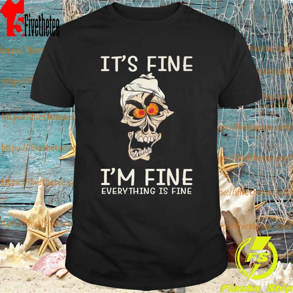 Achmed Jeff Dunham It's fine I'm fine everything is fine shirt