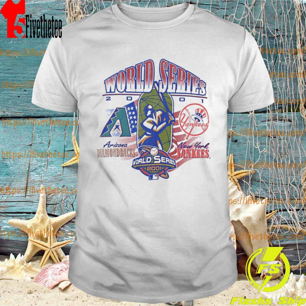 Arizona Diamondbacks vs New York Yankees World Series 2001 shirt