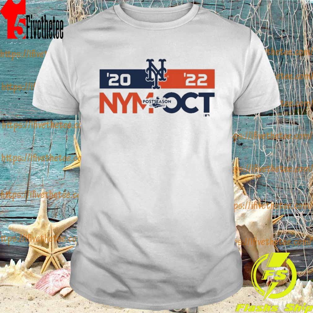 Mlb New York Mets 2022 Postseason NYM OCT shirt