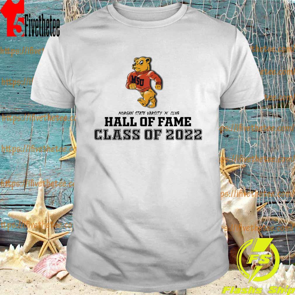 Morgan State Varsity M Club Hall of Fame class of 2022 shirt