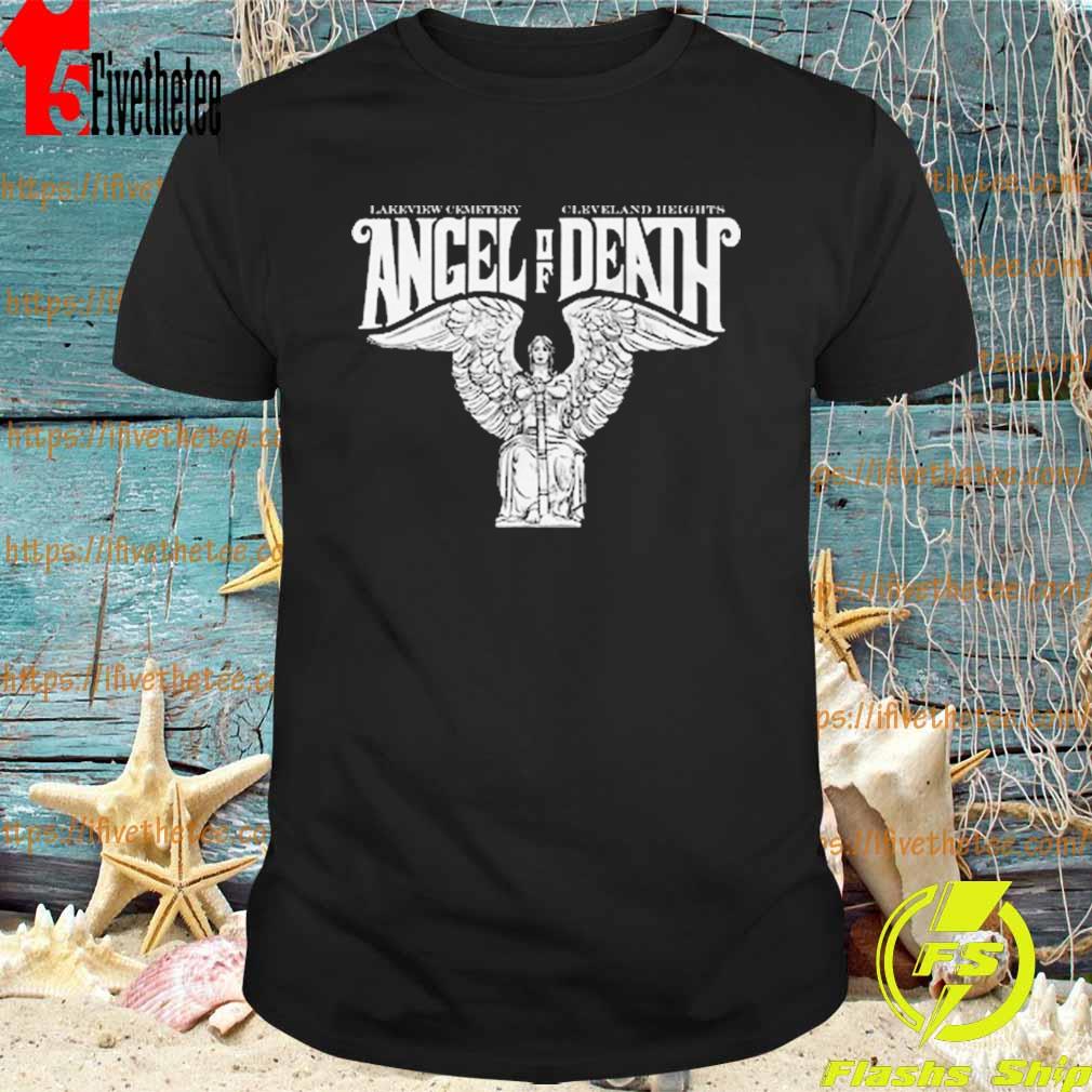 Lakeview Cemetery Cleveland Heights Angel of Death shirt