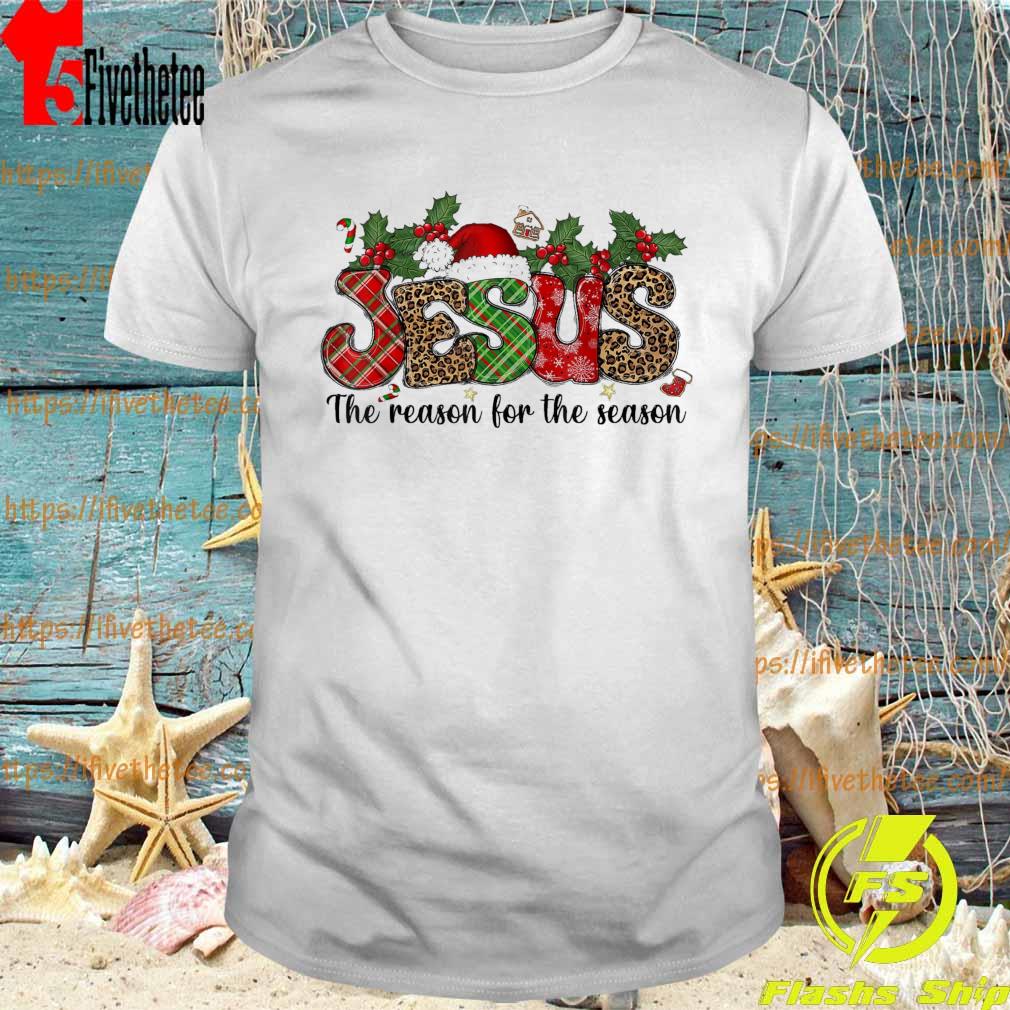 Jesus Is The Reason For The Season Christmas Pajama T-Shirt