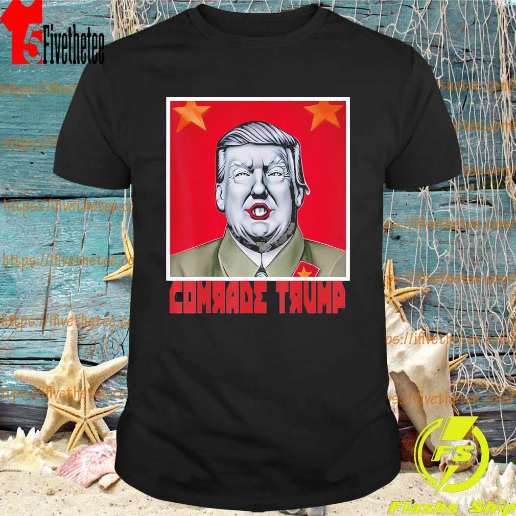 Comrade Trump T-Shirt