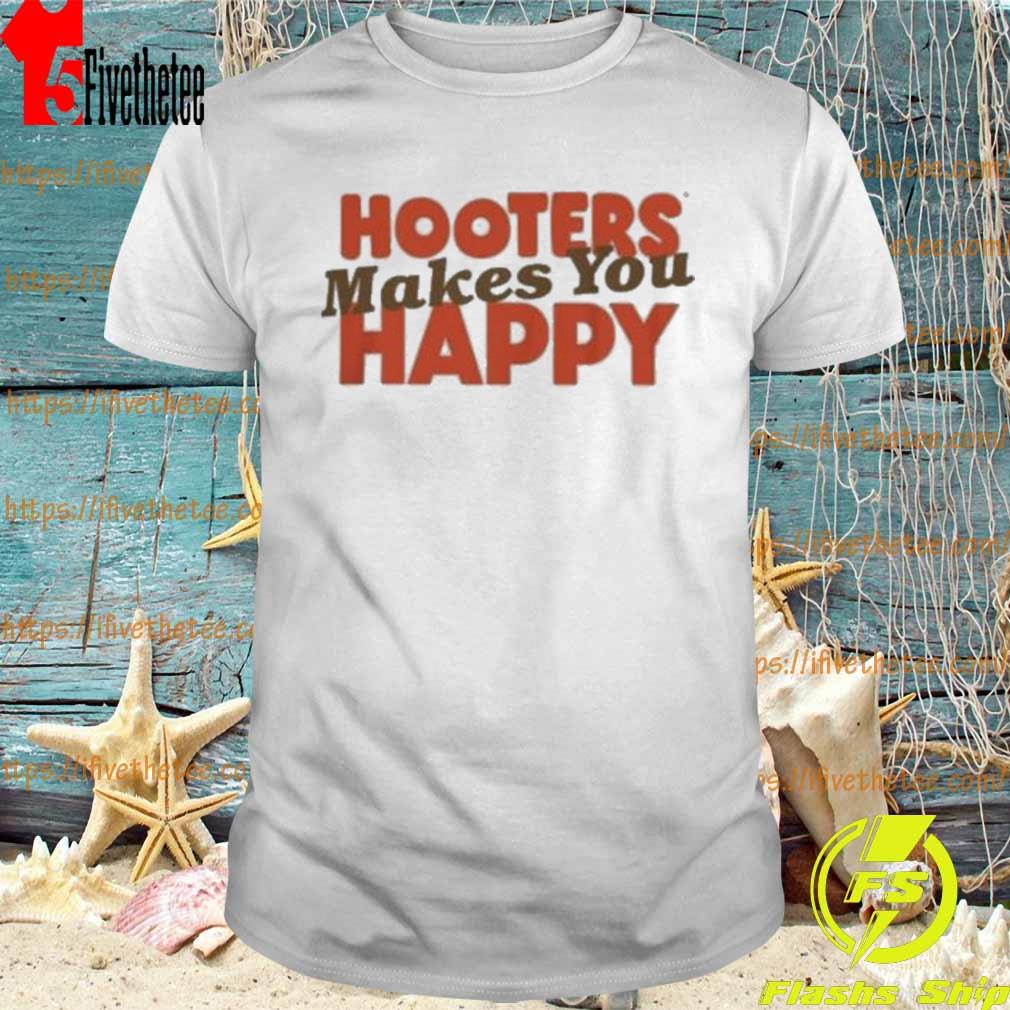 Hooters Makes You Happy T-Shirt