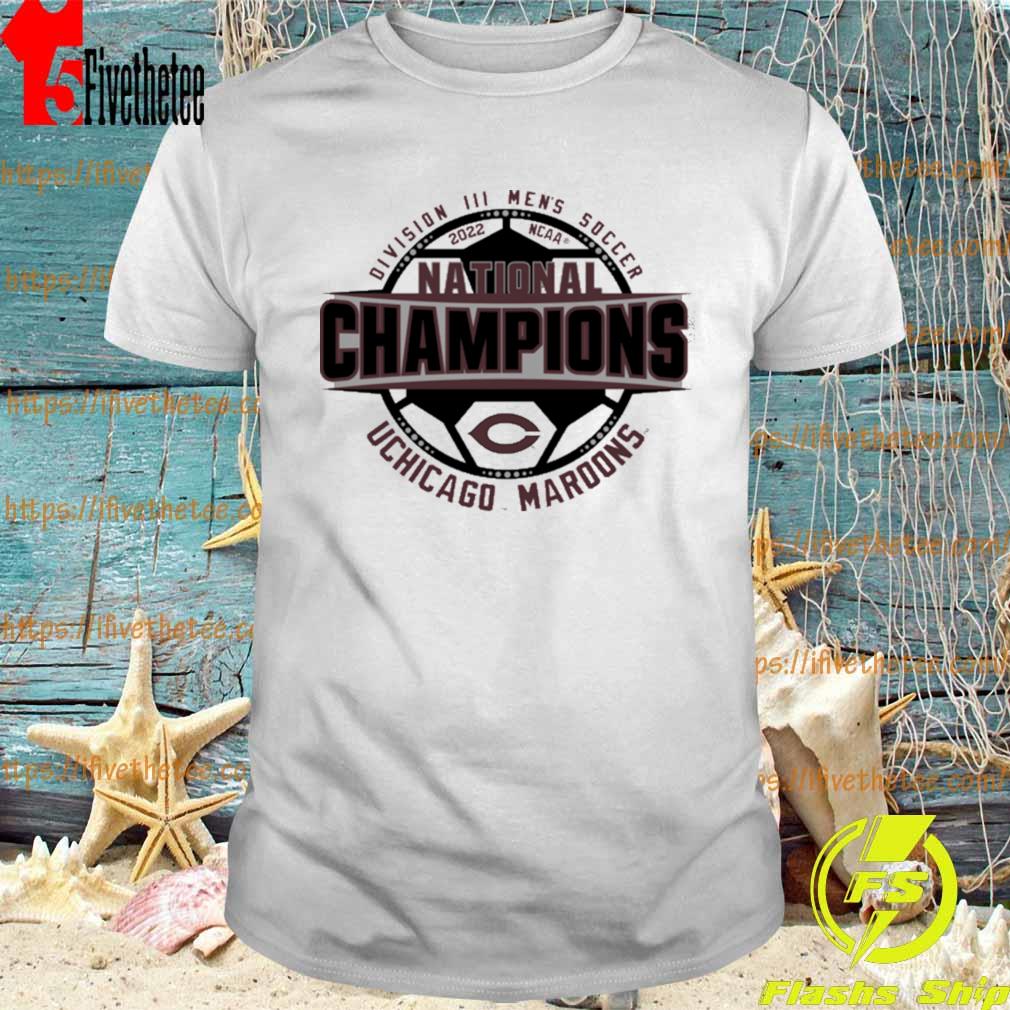 Official Mens Soccer National Champs University Of Chicago 2022 Shirt