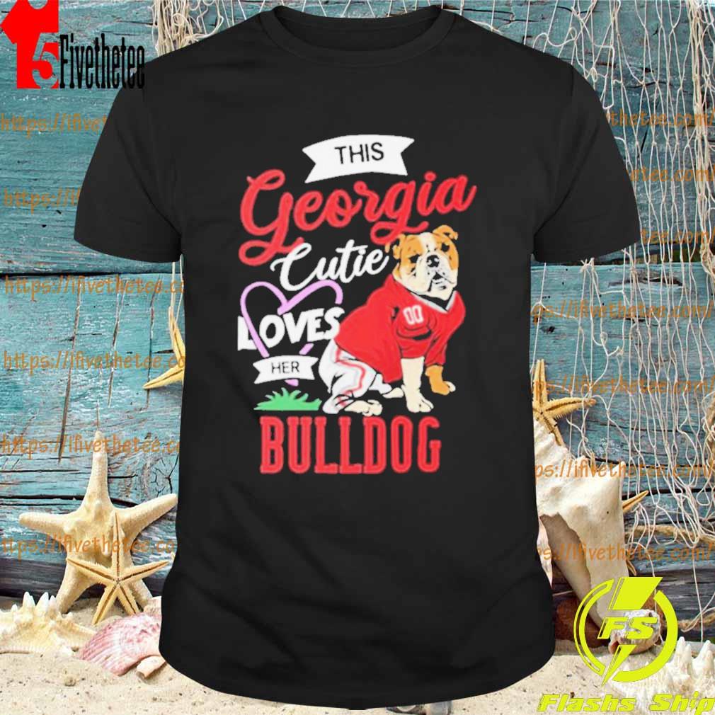 This Georgia Cutie Loves her Bulldog 2022 shirt