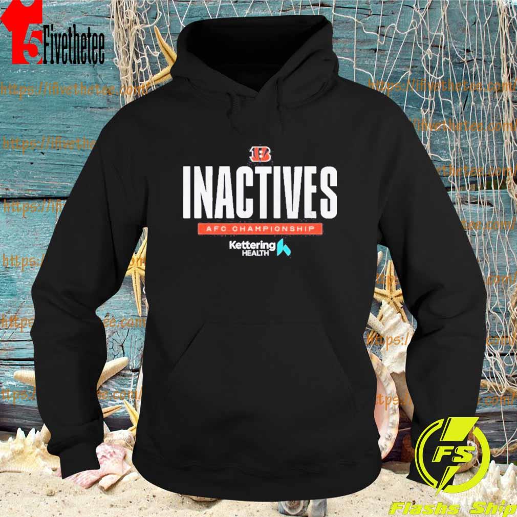 Cincinnati Bengals inactives for the AFC Championship s Hoodie