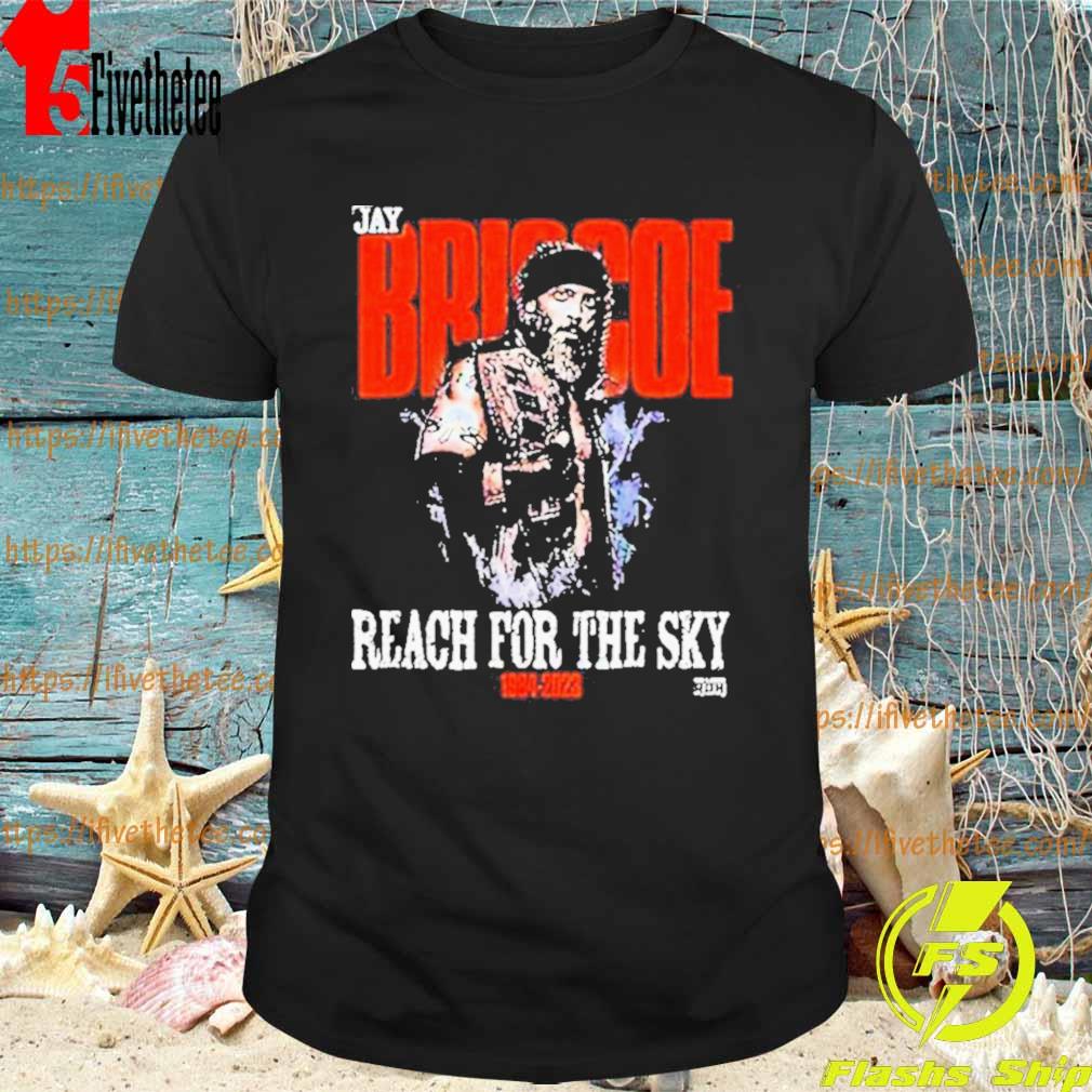 Official Jay Briscoe Reach For The Sky 1984-2023 T-shirt